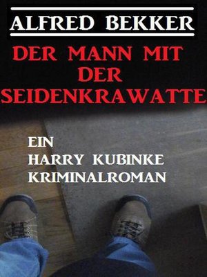 cover image of Der Mann mit der Seidenkrawatte